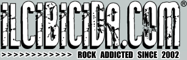 Il Cibicida >>> Rock Addicted Since 2002