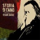 CESARE BASILE - STORIA DI CAINO
