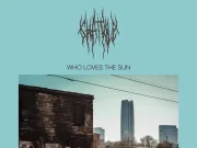 Chat Pile – Who Loves The Sun